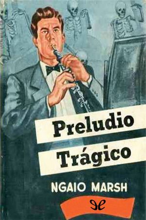 [Roderick Alleyn 08] • Preludio Trágico